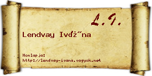 Lendvay Ivána névjegykártya